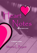 Heart Notes - From My Heart To Yours